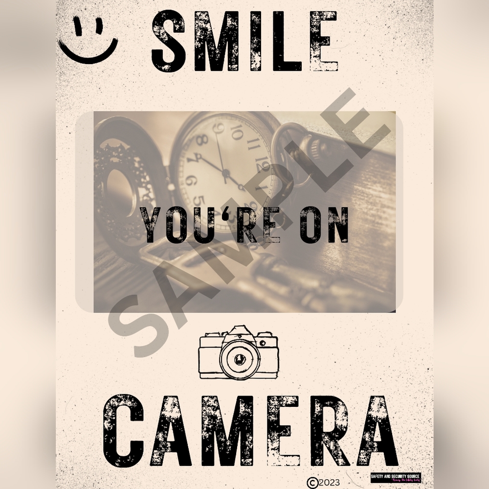 "Smile You're On Camera" and "Do Not Enter" Posters